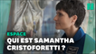 Samantha Cristoforetti, la Thomas Pesquet italienne va diriger l’ISS