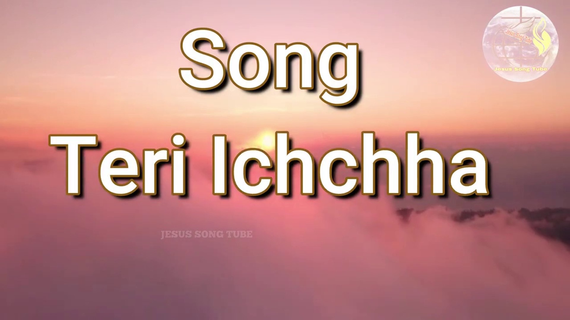 Hindi Jesus Song __ Jesus Song Tube