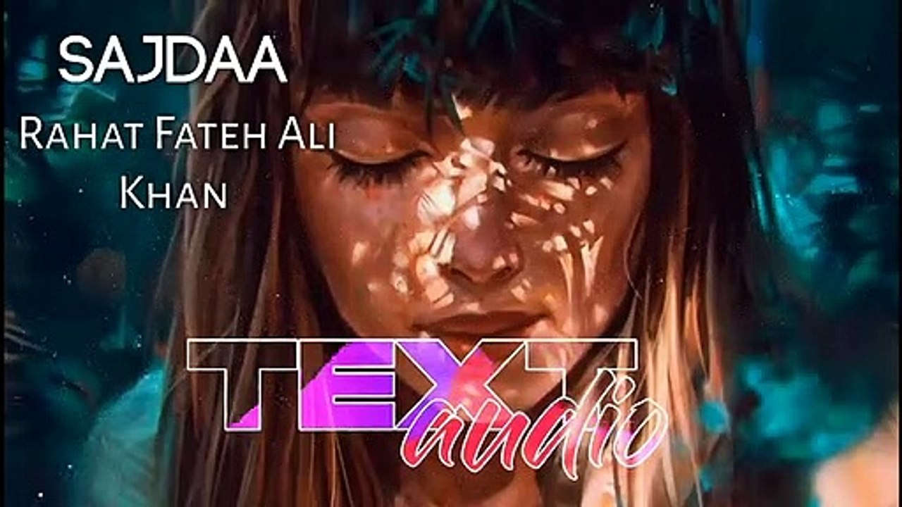 Sajdaa _Slowed_Reverb_- My Name is Khan _ Textaudio Lyrics