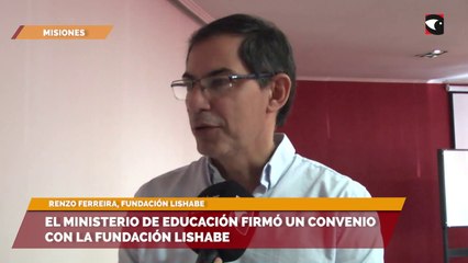 El Ministerio de Educación firmó un convenio con la Fundación Lishabe