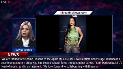 Rihanna Confirmed for Super Bowl Halftime Show - 1breakingnews.com