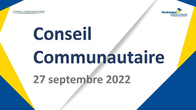 Conseil de la Communauté Urbaine de Dunkerque du Mardi 27 Septembre 2022 (Replay)