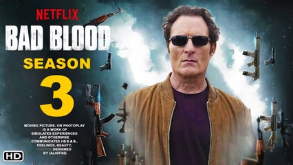 Bad Blood Season 3 Trailer Release Date - Everything We Know