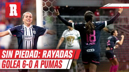Tan solo en el primer tiempo Rayadas goleó a Pumas