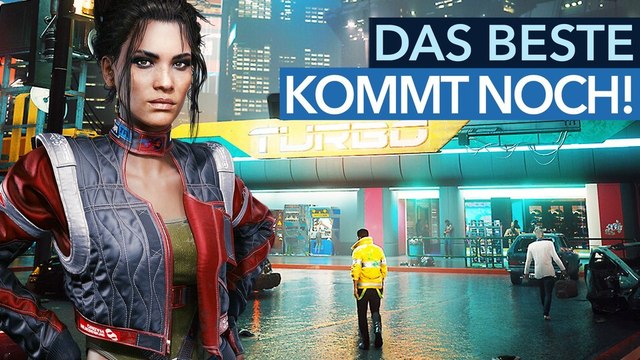 Das Beste kommt noch - Bei Cyberpunk & Co. lohnt das Warten auf die neuen Updates