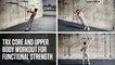 TRX Core and Upper Body Workout for Functional Strength