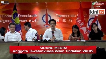 LIVE: DAP election committee (manifesto) press conference with Howard Lee