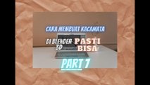 cara membuat kacamata di blender 3D PART 7