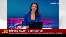 Son Dakika! MİT'ten Halep'te operasyon: Orman yangınlarından sorumlu PKK/KCK'lı terörist etkisiz hale getirildi