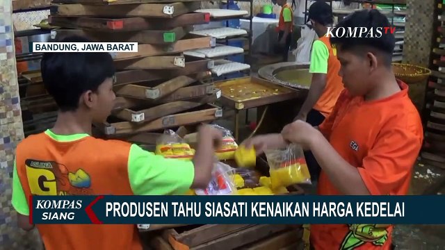 Pusing Harga Kedelai Impor Melonjak, Pengrajin Tahu & Tempe Mengaku Kesulitan Siasati Harga Jual