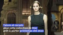 Mode: Dior joue avec les talons et corsets pour donner du pouvoir aux femmes