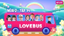 Love Bus | Hành Trình Kết Nối Những Trái Tim - Mùa 2 - Tập 74