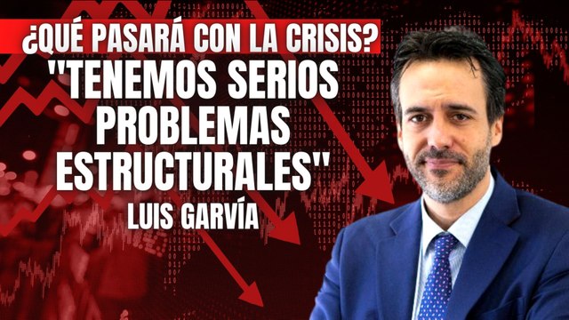 ¿Qué pasará con la crisis económica? La dura advertencia de Luis Garvía: “Tenemos serios problemas estructurales”