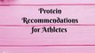 Protein Recommendations for Athletes
