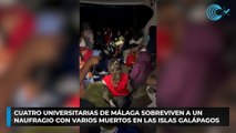 Cuatro universitarias de Málaga sobreviven a un naufragio con varios muertos en las islas Galápagos