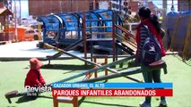 Padres de familia alertan que los parques infantiles en El Alto están abandonados y en mal estado 