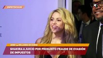 Shakira a juicio por presunto fraude de evasión de impuestos