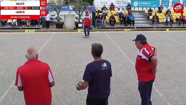 Demi-finale GALLETTI vs LACROTTE : National à pétanque vétérans de Nyons 2022