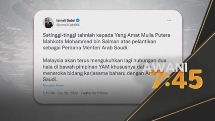 Malaysia-Arab Saudi | Hubungan terus kukuh bawah pimpinan Putera Mohammed