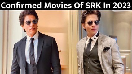 Shah Rukh Khan To Rule 2023 With 3 Confirmed Movie Releases