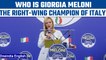 Giorgia Meloni, the first female PM of Italy | Rise of right-wing in Italy | Oneindia News *News
