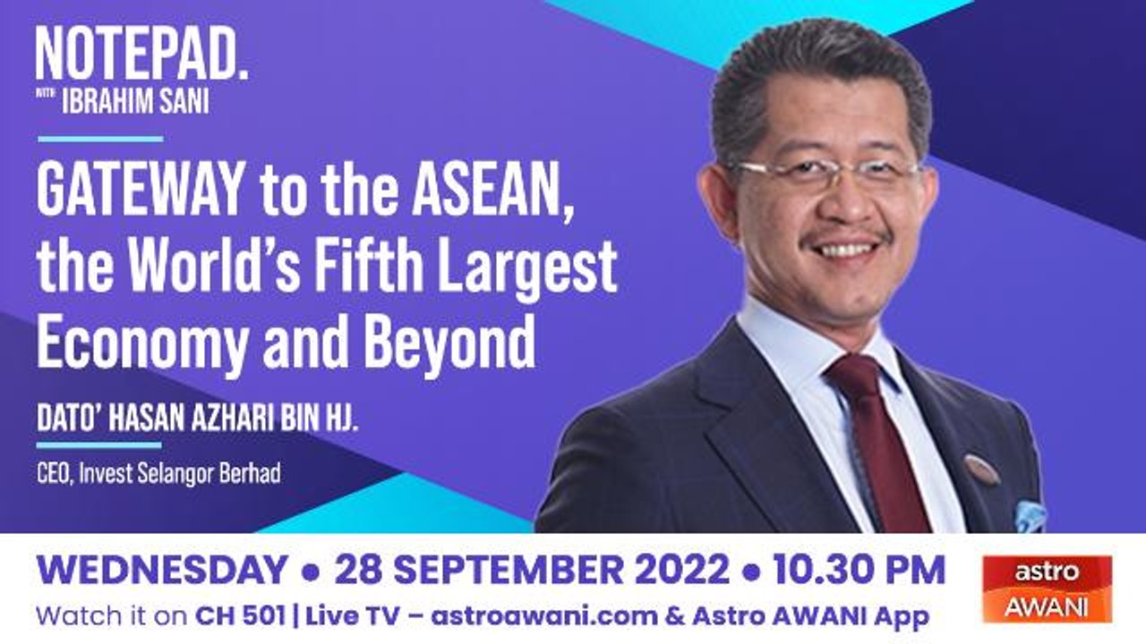 Ibrahim Sani’s Notepad: GATEWAY to the ASEAN, the World’s Fifth Largest Economy and Beyond