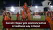 Rajput girls celebrate Navratri in traditional way in Rajkot