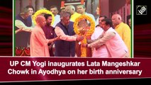 UP CM Yogi Adityanath inaugurates Lata Mangeshkar Chowk in Ayodhya on her birth anniversary