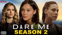 Dare Me Season 2 Trailer (USA Network) Release Date, Cast, Review