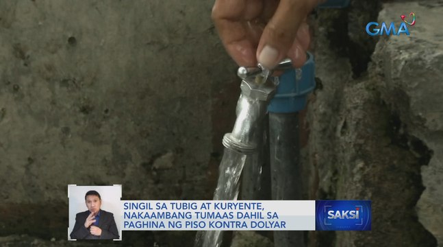 Singil sa tubig at kuryente, nakaambang tumaas dahil sa paghina ng piso kontra dolyar | Saksi