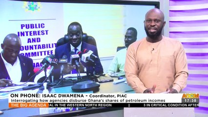 Oil Revenue Usage: Interrogating how agencies disburse Ghana's shares of petroleum incomes - The Big Agenda on Adom TV (28-9-22)