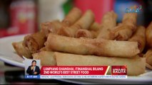 Lumpiang Shanghai, itinanghal bilang 2nd World's Best Street Food | UB