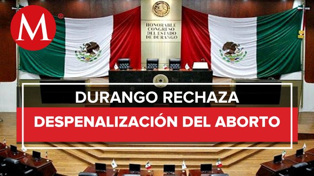 Diputados rechazan despenalizar el aborto en Durango