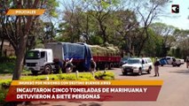Incautaron cinco toneladas de marihuana y detuvieron a siete personas