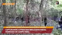 Capturaron a otros dos implicados por el homicidio de Campo Viera