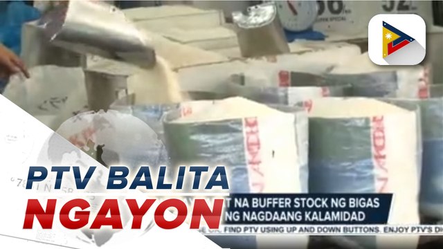 DA, tiniyak na may sapat na buffer stock ng bigas ang bansa sa kabila ng nagdaang kalamidad