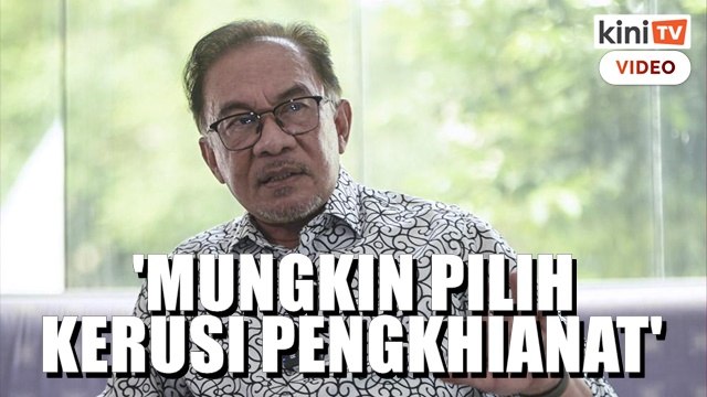 Anwar pertimbang tanding kerusi 'pengkhianat' PKR, bakal tinggalkan PD?