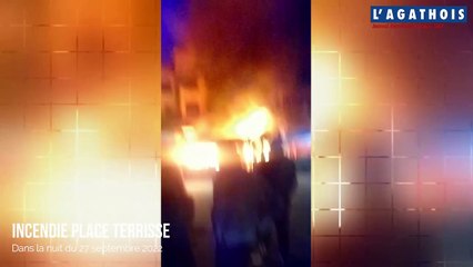 Incendie Place Terrisse au Cap d'Agde