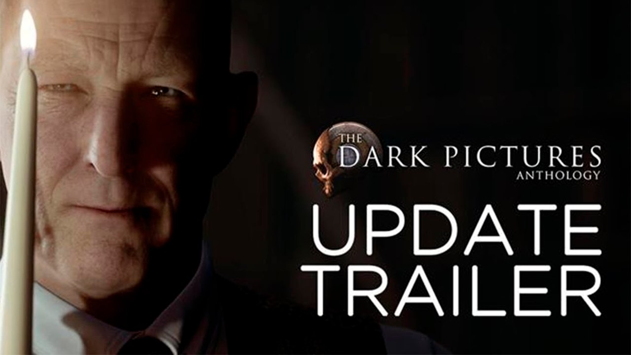 Tráiler actualización gratuita de The Dark Pictures Anthology: Man of Medan y Little Hope
