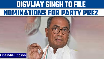 Congress Leader Digvijay Singh will file the nominations for Party Prez | Oneindia news * news