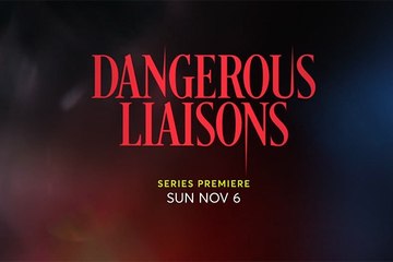 Dangerous Liaisons - Trailer Saison 1