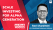 Alpha Moguls With ValueQuest Investment Advisors’ Ravi Dharamshi