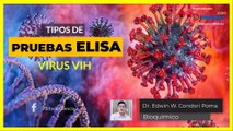 ► Los Tipos de Prueba de ELISA - Detección del Virus VIH SIDA