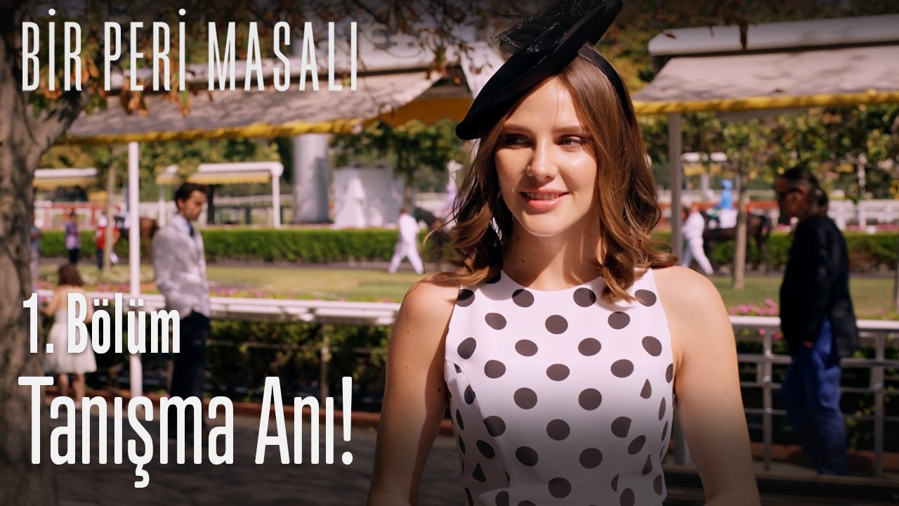 Tanışma anı!  - Bir Peri Masalı 1. Bölüm