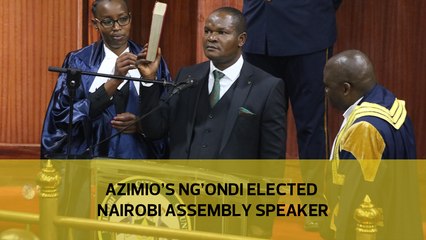 Azimio's Ng'ondi elected Nairobi Assembly Speaker