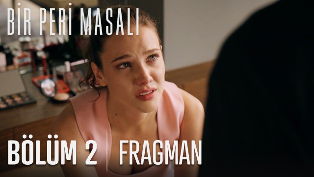 Bir Peri Masalı 2. Bölüm Fragmanı Çarşamba FOX'ta!