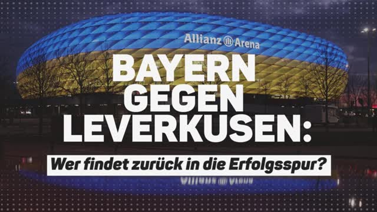 Bayern vs. Leverkusen: Das kriselnde Spitzenspiel
