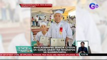 Mag-asawang senior citizen sa Iloilo, sabay na nagtapos sa elementarya | SONA