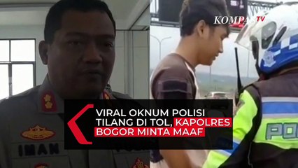 Descargar video: Kronologi Oknum Polisi Tilang Pengendara di Tol Bocimi, hingga Kapolres Bogor Minta Maaf