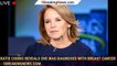 Katie Couric Reveals She Was Diagnosed With Breast Cancer - 1breakingnews.com
